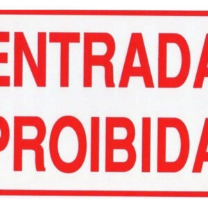 Placa De Sinalização Entrada Proibida 20x30 Pacific
